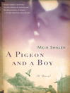 A Pigeon and a Boy A Pigeon and a Boy